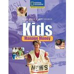 Reading Expeditions (Social Studies: Kids Make a Difference): Kids Manage Money (National Geographic Reach) 1st edition by National Geographic Learning (2007) Paperback