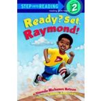 Ready Set Raymond Step Into Reading 2 L2 Step into Reading A Step 1 Book - Vaunda Nelson
