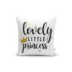 RealHomes Lovely Little Princess Yazılı Dijital Baskılı Modern Yastık Kılıfı
