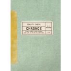 Reality Check: CHRONOS: A Field Guide to Stop Trading Your Life for Things You Don't Need