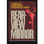 Rear-View Mirror by Caroline B. Cooney (1980-04-03)