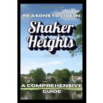 Reasons to Live in Shaker Heights, Ohio: A Funny, Blank Book, Gag Gift