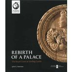 Rebirth of a Palace: The Royal Court at Stirling Castle by John Harrison (1-Jun-2011) Hardcover