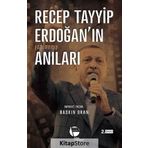 Recep Tayyip Erdoğan’ın Yazılmamış Anıları - Baskın Oran