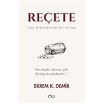 Reçete - İlaç Niteliğinde Bir Kitap
