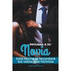 Reclama a su Novia: Esta noche le recordar los votos que hicimos
