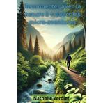 Reconnecter avec la nature à travers les micro-aventures: Des escapades simples pour se ressourcer et retrouver l'essentiel