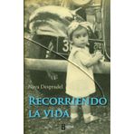 Recorriendo la vida: Memorias de Naya Despradel