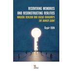 Recoverıng Memorıes And Reconstructıng Realıtıes: Magıcal Realısm And Kazuo Ishıguro's The Burıed Gıant