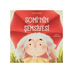 Ref Ref Yayıncılık Somi'Nin Şemsiyesi /Nesil Çocuk