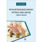 Refah İktisadı Bağlamında Optimal Vergi Arayışı Ekin Basım Yayın