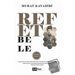 Refet Bele - Murat Kayadibi