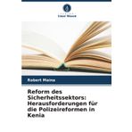 Reform des Sicherheitssektors: Herausforderungen für die Polizeireformen in Kenia