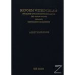 REFORM WİTHIN İSLAM: THE TAJDID AND JADID MOVEMEMT AMONG - AHMET KANLIDERE