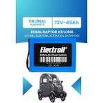 Regal Raptor K5 Long Uyumlu (Standart Kapasite) Lifepo4 72V 45AH Elektrikli Otomobil Bataryası