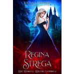 Regina Strega (Rite World, Band 2)