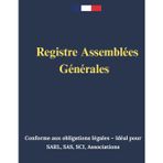 Registre Assemblées Générales: 165 Feuillets numérotés (8.5*11)in, Registre juridique pour les Procès-Verbaux et délibérations de Associations et Sociétés (SARL, SCI, SNC, SAS, SA, etc.) ,Bleu nuit.