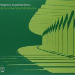 Registro Arquitectónico de la Universidad de Brasilia [Paperback] Andrey Rosenthal Schlee