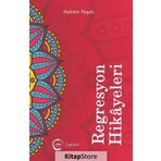Regresyon Hikayeleri - Habibe Paşalı