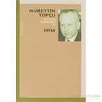 Reha - Bütün Eserleri 13 - Nurettin Topçu