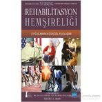 Rehabilitasyon Hemşireliği Uygulamaya Güncel Yaklaşım - Rehabilitation Nursing A contemporary Approach To Practice - Kristen L. Mauk