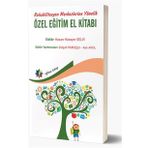 Rehabilitasyon Merkezlerine Yönelik Özel Eğitim El Kitabı - Hasan Hüseyin Selvi