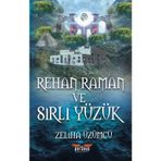 Rehan Raman ve Sırlı Yüzük - Zeliha Üzümcü