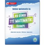 Rehber Matematik 49 Günde TYT Matematik Kampı Mesleki Hazırlık Kitabı Üniversite Hazırlık