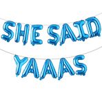 REIANS 40,64 cm She Said Yaaas Balonlar Folyo Harfler Balon Afiş Dekorasyonları Bekarlığa Veda Partisi, Gelin Partisi, Nişan Partisi, Bekarlığa Veda Partisi için (Mavi)