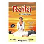 REIKI VE SAĞLIĞIMIZ - M. K. GUPTA