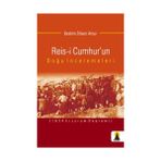 REIS-I CUMHUR´UN DOĞU İNCELEMELERI - İBRAHIM ETHEM ATNUR
