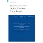 Rekabet Hukuku Kapsamında Üç Kat Tazminat Sorumluluğu