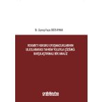 Rekabet Hukuku Uyuşmazlıklarının Uluslararası Tahkim Yoluyla Çözümü - Zeynep Feyza