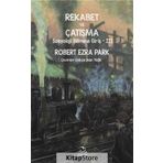 Rekabet ve Çatışma - Robert Ezra Park