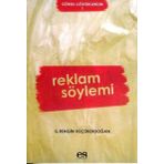 REKLAM SÖYLEMİ - G. RENGIN KÜÇÜKERDOĞAN