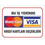 Reklambu Bu Iş Yerinde Kredi Kartı Geçerlidir Uyarı Ikaz Levhası (2 Adet)