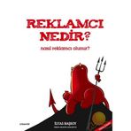 Reklamcı Nedir ? Nasıl Reklamcı Olunur ? - İlyas Başsoy