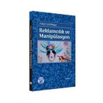 Reklamcılık ve Manipülasyon - Büyüyen Ay Yayınları