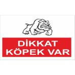 Reklamji Dikkat Köpek Var Iş Güvenliği ve Uyarı Levhaları - 25x35 cm