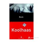 REM KOOLHAAS - GENEL