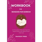 Remedies for Sorrow: An Extraordinary Child, a Secret Kept from Pregnant Women, and a Mother's Pursuit of the Truth