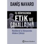 Remzi Kitabevi Iş Dünyasında Etik ve Çakallaşma - Ciltsiz