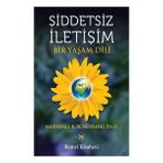 Remzi Kitabevi Şiddetsiz İletişim Marshall B. Rosenberg PhD 264 Sayfa Ciltsiz Kitap