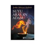 Remzi Kitabevi Suyu Arayan Adam + Kaybolan Eldiven - Sıcacık Bir Kış Masalı + Sade Bir Hayat + 37 Kitap - Hayır