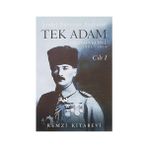 Remzi Kitabevi Tek Adam Cilt 1 (Büyük Boy): Mustafa Kemal 1881 - 1919 + Küçük Kuş + 12 Kitap