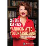 Remzi Kitabevi Yandığın Ateş Yoluna Işık Olur Sedef Kabaş Mini Kitap Ciltsiz 304 Sayfa