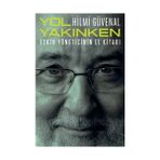 Remzi Kitabevi Yol Yakınken... +1 Adet Iş Dünyası Kitabı
