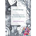 Rencontres à Travers les Contrées Enchantées: Livre de coloriage