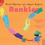 Renkler / Minik Kaşifler için Hayat Bilgisi