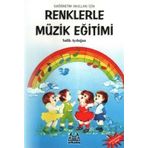 Renklerle Müzik Eğitimi - Salih Aydoğan